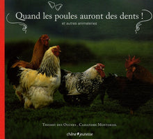 Quand les poules auront des dents !