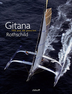 Gitana: 100 ans de passion Rothschild