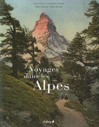 Voyages dans les Alpes