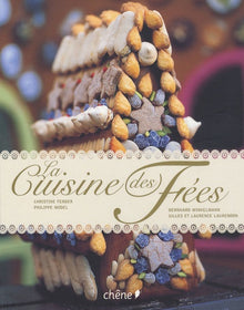 La cuisine des fées: Et Autres Contes Gourmands