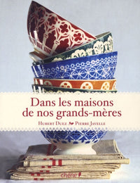 Dans les maisons de nos grands-mères