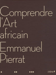 Comprendre l'art africain