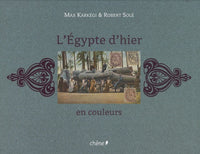 L'Egypte d'hier en couleurs