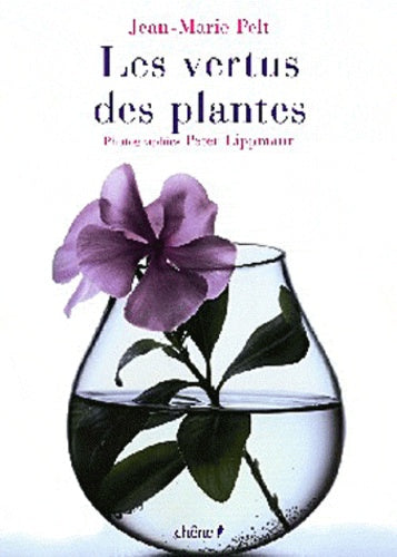 les vertus des plantes