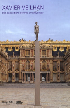 Xavier Veilhan: Des expositions comme des paysages