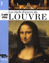 LE GUIDE OFFICEL - LES CHEFS-D'OEUVRE DU LOUVRE (FRANCAIS) (NE)