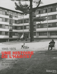 UNE HISTOIRE DE L'HABITAT 1945-1975