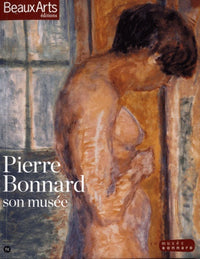 Pierre Bonnard - Son Musée