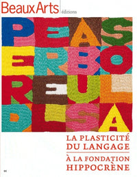 La plasticité du langage à la fondation Hippocrène