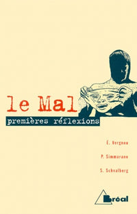 Le mal, premières réflexions