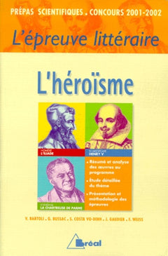 L'épreuve littéraire, l'héroïsme