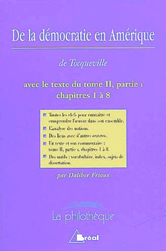 De la démocratie en Amérique - Tome I et II