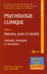 Psychologie clinique (tome 1)