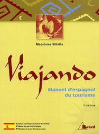 Viajando: Manuel d'espagnol du tourisme