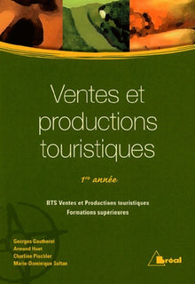 Ventes et productions touristiques