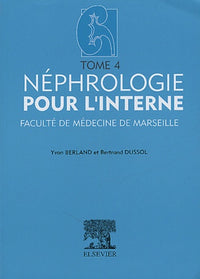 Néphrologie pour l'interne: Tome 4