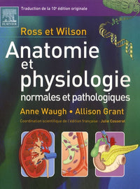 Ross et Wilson, Anatomie et physiologie normales et pathologiques