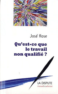 Qu’est-ce que le travail non qualifié ?