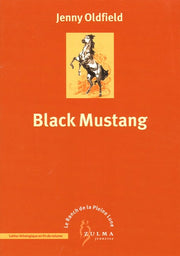 Le ranch de la pleine lune T1 : Black Mustang