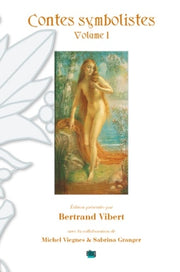 Contes symbolistes - Volume I