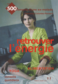 Retrouver l'énergie: Alimentation, yoga