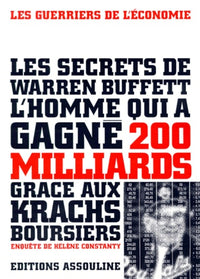 Les secrets de Warren Buffett, l'homme qui a gagné 200 milliards grâce aux krachs boursiers