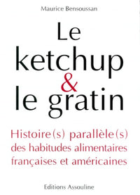 Le Ketchup & Le Gratin