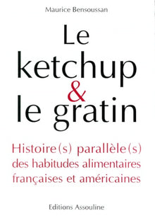 Le Ketchup & Le Gratin