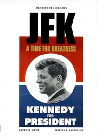 Jfk. Extraits Des Principaux Discours