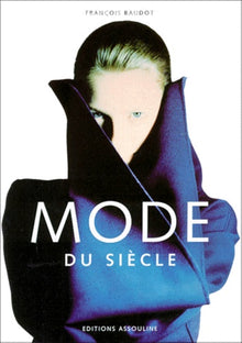 La Mode du siècle