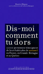 Dis-moi comment tu dors ?