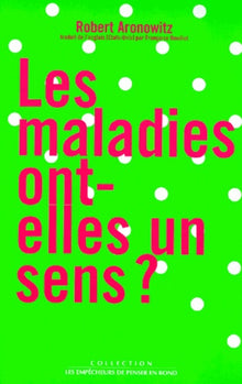 Les maladies ont-elles un sens ?