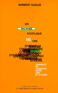 Un microbe n'explique pas une épidémie