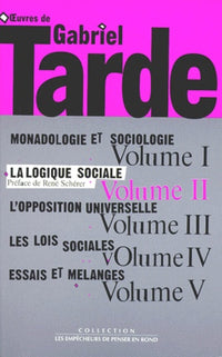 La Logique sociale, volume 2