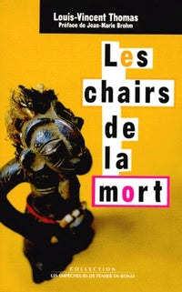 Les chairs de la mort. Corps, mort, Afrique