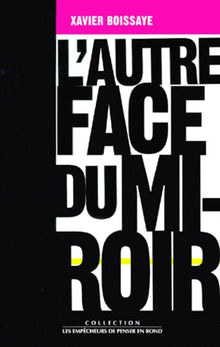 L'autre face du miroir