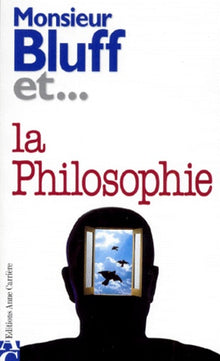 Monsieur Bluff et la philosophie