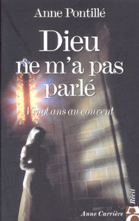 Dieu ne m'a pas parlé