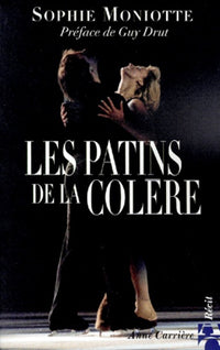 Les patins de la colère