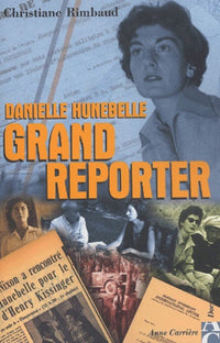 Danielle Hunebelle Grand reporter