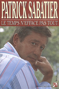 Le temps n'efface pas tout