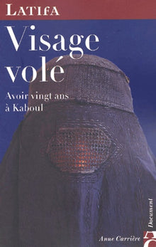 Visage volé, avoir vingt ans à Kaboul