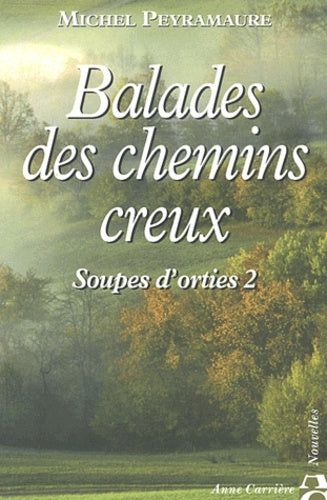 Balades des chemins creux, tome 2