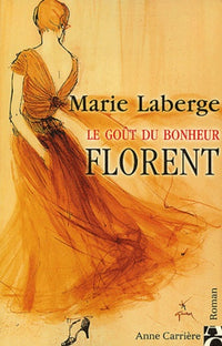 Le goût du bonheur - Florent