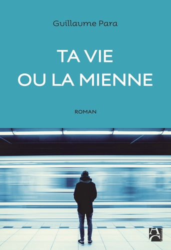 Ta vie ou la mienne