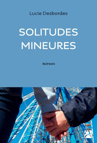 Solitudes mineures