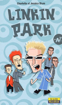 Linkin Park : De A à Z
