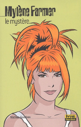 Mylène Farmer : Le Mystère...