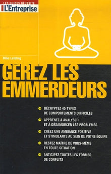 Gérer les emmerdeurs