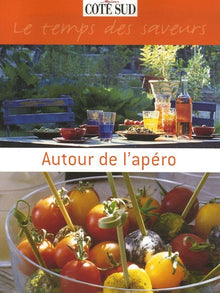 Autour de l'apéro, le temps des saveurs